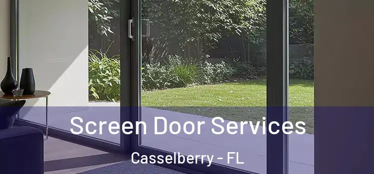 Screen Door Services Casselberry - FL